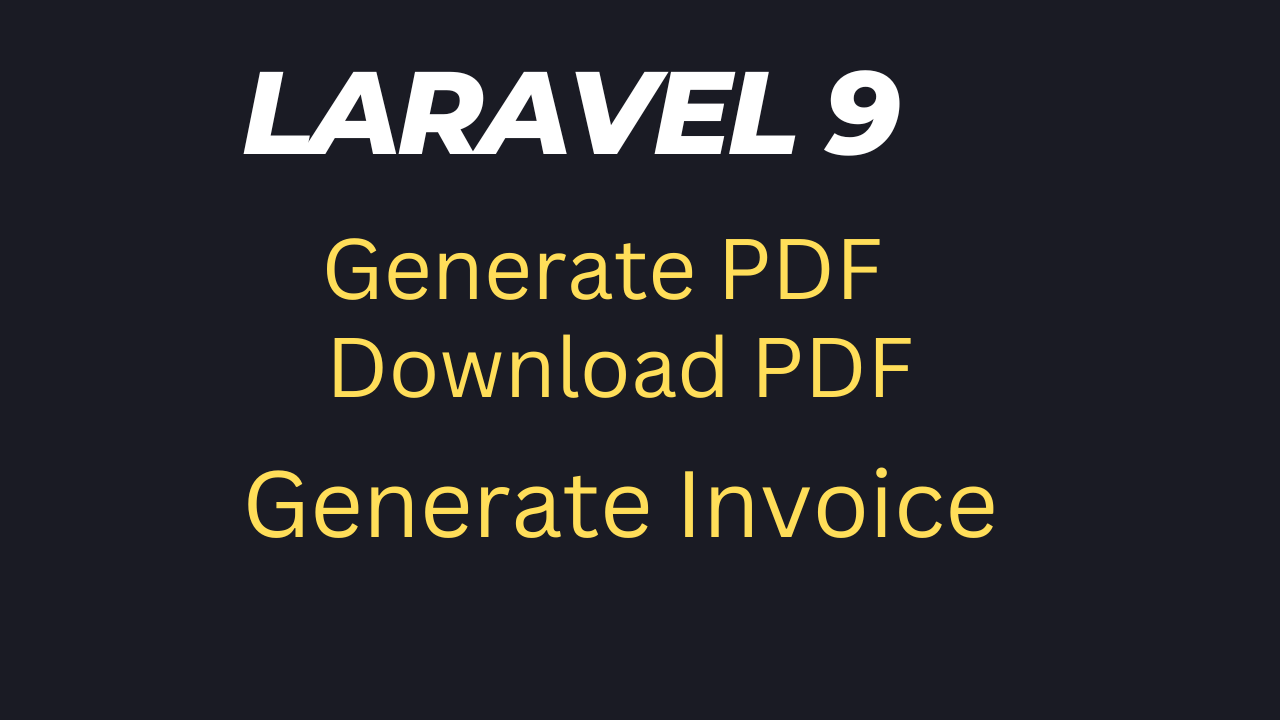 Laravel 9 pdf invoice generate and download with barryvdh dompdf