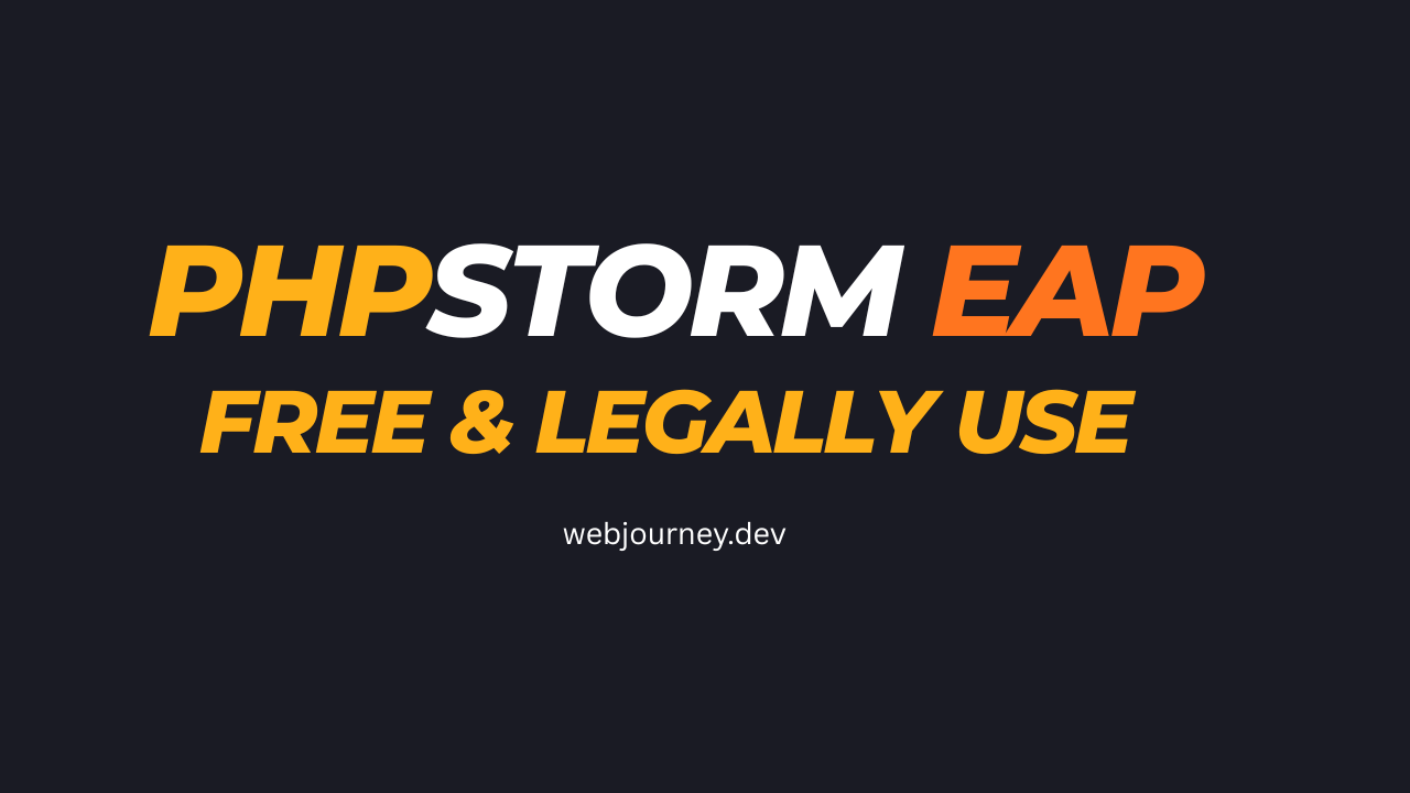 PhpStorm Early Access Program (EAP) – Try PhpStorm Free & Legally
